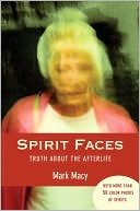 download Spirit Faces : Truth About the Afterlife book
