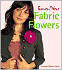 Fun-to-Wear Fabric Flowers