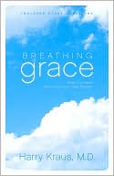 Breathing Grace: What You Need More than Your Next Breath