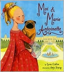 Moi and Marie Antoinette