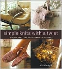 download Simple Knits with a Twist : Unique Projects for Creative Knitters book
