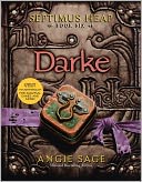 Darke (Septimus Heap Series #6)