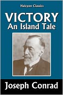 Victory An Island Tale by Joseph Conrad