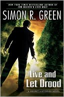 Live and Let Drood: A Secret Histories Novel