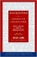 Booknotes: On American Character: People Politics and Conflict in American History