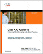 Cisco NAC Appliance: Enforcing Host Security with Clean Access