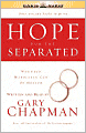 Hope for the Separated: Wounded Marriages Can Be Healed