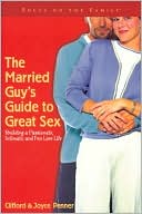 The Married Guy's Guide to Great Sex