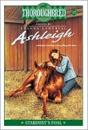 Stardust's Foal (Thoroughbred Ashleigh Series #15)