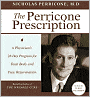 Perricone Prescription: A Physician's 28-Day Program for Total Body and Face Rejuvenation