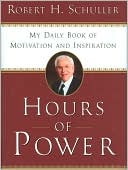 Hours of Power: My Daily Book of Motivation and Inspiration