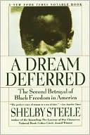 Dream Deferred: The Second Betrayal of Black Freedom in America