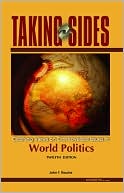 Taking Sides: World Politics: Clashing Views on Controversial Issues in World Politics