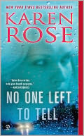 No One Left to Tell by Karen Rose: NOOK Book Cover
