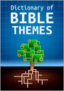 Dictionary of Bible Themes