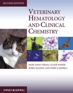 Italian workbook download Veterinary Hematology and Clinical Chemistry by Mary Anna Thrall, Glade Weiser