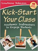 Kick-Start Your Class: Academic Icebreakers to Engage Students