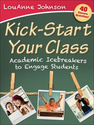 Kick-Start Your Class: Academic Icebreakers to Engage Students