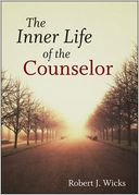 The Inner Life of the Counselor