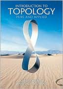 Introduction to Topology: Pure and Applied