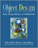 Object Design: Roles, Responsibilities, and Collaborations