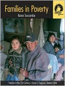 Families and Poverty: Volume I in the ''Families in the 21st Century Series''