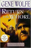 Return to the Whorl (Book of the Short Sun Series #3)