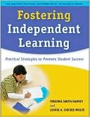 Fostering Independent Learning: Practical Strategies to Promote Student Success