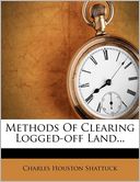 Methods Of Clearing Logged-off Land...