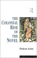 The Colonial Rise of the Novel