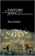The History of the Jews in the Greco-Roman World