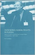 download Defending Human Rights in Russia book