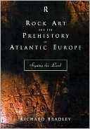 Rock Art and the Prehistory of Atlantic Europe