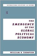 The Emergence of the Global Political Economy