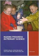 Making Progress in Primary Science