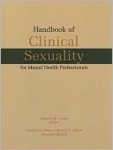 Handbook of Clinical Sexuality for Mental Health Professionals