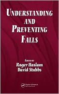 Understanding and Preventing Falls