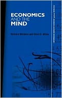 Economics and the Mind