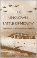 The Unknown Battle of Midway: The Destruction of the American Torpedo Squadrons