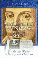 Shakespeare's Window into the Soul: The Mystical Wisdom in Shakespeare's Characters