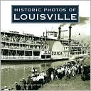 Historic Photos of Louisville
