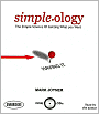Simpleology: The Simple Science of Getting What You Want