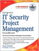 Syngress IT Security Project Management Handbook