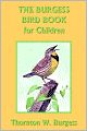The Burgess Bird Book For Children