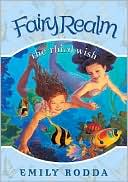 The Third Wish (Fairy Realm Series #3)