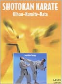 Shotokan Karate: Kihon, Kumite, Kata
