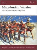 Macedonian Warrior: Alexander's Elite Infantryman