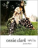 Ossie Clark 1965-1974