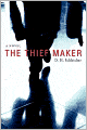 The Thief Maker