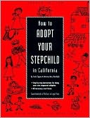 download How to Adopt Your Stepchild in California book